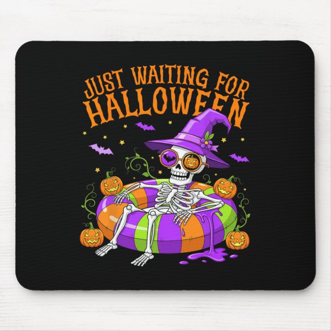 Funny Skeleton Float Just Waiting For Halloween Me Mouse Pad (Front)