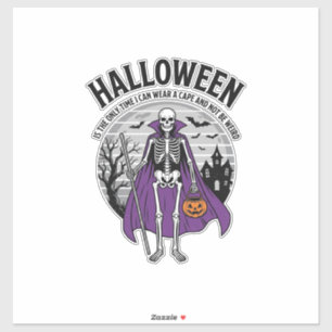 Funny Skeleton Halloween Cape Quote Vintage Design