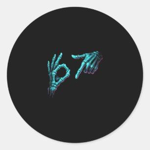Funny Skeleton Hand Meme 67 Gen Alpha Halloween Si Classic Round Sticker