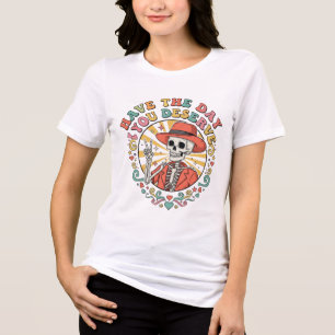 Funny Skeleton "Have the Day You Deserve" Retro T- Tri-Blend Shirt