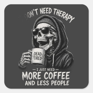 Funny Skeleton Humour Square Sticker