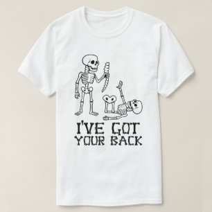 Funny Skeleton “I’ve Got Your Back” Pun – Humorous T-Shirt