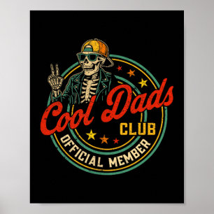 Funny Skeleton Member Cool Dads Club Father's Day  Poster