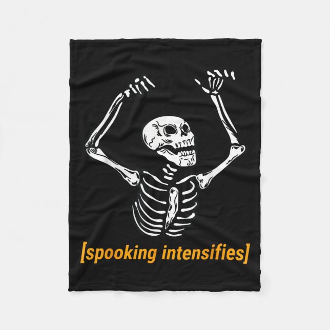 Funny Skeleton Meme Spooking Intensifies Spooky Fleece Blanket (Front)
