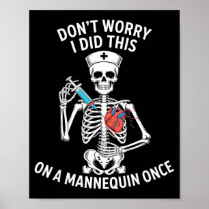 Funny skeleton nurse mannequin medical humorFunny Poster