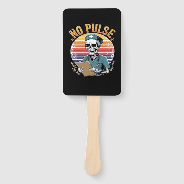 Funny Skeleton Nurse No Pulse Design � Dark Humour Hand Fan (Front)