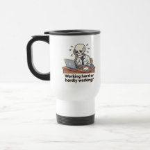 Funny Skeleton Office Burnout Travel Mug