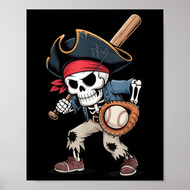 Funny Skeleton Pirate Baseball Halloween Costume B Poster (Front)