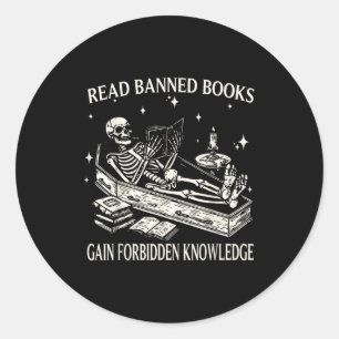 Funny Skeleton Read Banned Books Gain Forbidden Kn Classic Round Sticker