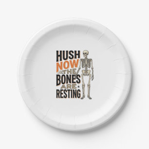 Funny Skeleton Shirt, Hush Now Halloween Engraving Paper Plate