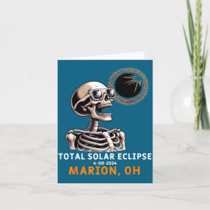 Funny Skeleton Solar Eclipse Marion Ohio Card