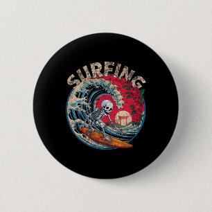 Funny Skeleton Surfing Or Die Surfer Dia De Los Mu 6 Cm Round Badge