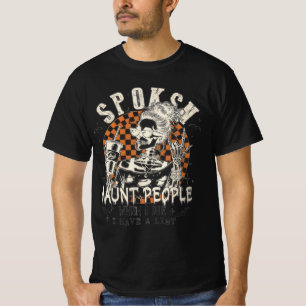 Funny Skeleton Sweatshirt, I Fully Intend To Haunt T-Shirt