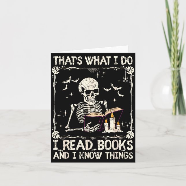 Funny Skeleton Thats What Do Read Books And Know Card (Front)