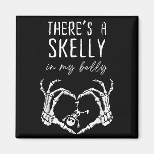 Funny Skeleton Theres Skelly In My Belly Pregnant  Magnet
