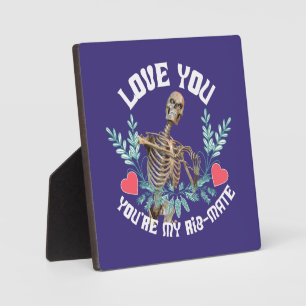Funny Skeleton Valentine Rib Mate Goth Humour Plaque