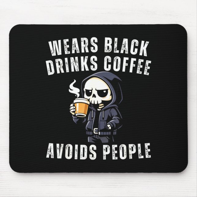 Funny skeleton wears black drinks coffee avoidsFun Mouse Pad (Front)