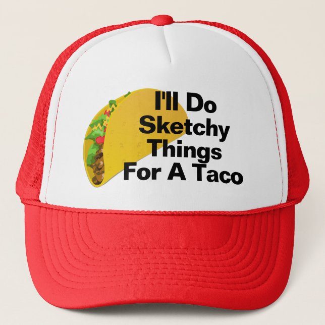 Funny Sketchy Things For Taco Trucker Hat (Front)