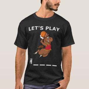 Funny Sketll Horse Game Quote Let's Play Horse T-Shirt