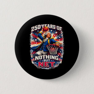 Funny Sketll Patriotic - 250 Years Of Nothing But 6 Cm Round Badge