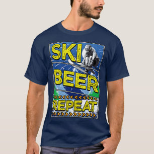 Funny Ski Beer Repeat Skiing Drinking Skiers 1 T-Shirt