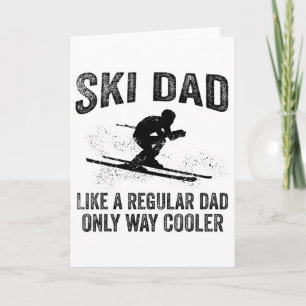 Funny Ski Dad Gift Skiers Cute Skiing Lovers Fathe Card