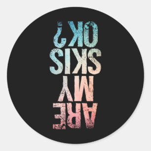Funny Ski Design For Men Women Kids Boys Girls Ski Classic Round Sticker