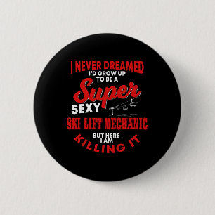Funny Ski Lift Mechanic Costume Skiing Chairlift C 6 Cm Round Badge