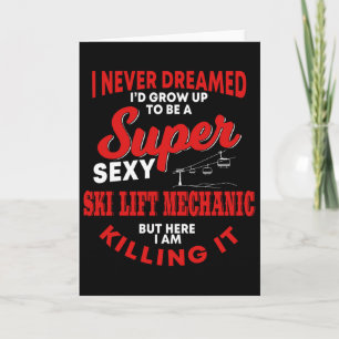 Funny Ski Lift Mechanic Costume Skiing Chairlift C Card