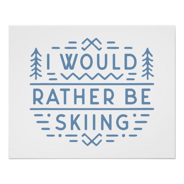 Funny ski lovers skiing skiers aesthetic blue poster (Front)
