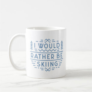 Funny ski lovers skiing skiers quotes coffee mug