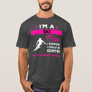 Funny Ski Mom Gift T-Shirt
