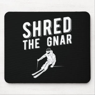 Funny Ski Shredding Gnar Slope Skiing Mouse Pad