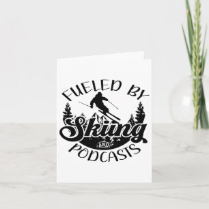 Funny Skier Joke Fuelled By Skiing And Podcasts Pu Card