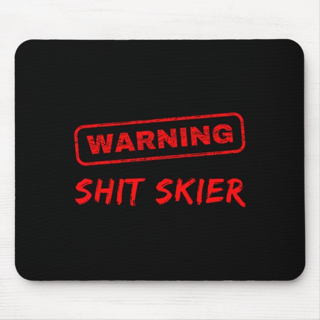 Funny skiing beginner warning skier  mouse pad (Front)