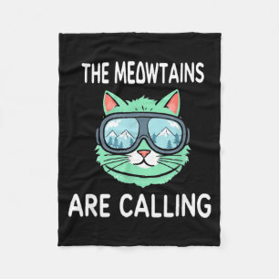 Funny skiing cat the meowtains are calling ski fleece blanket
