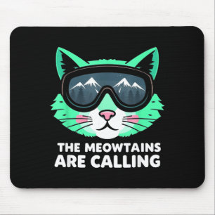 Funny skiing cat the meowtains are calling ski mouse pad