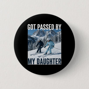Funny Skiing Dad Joke Got Ped By Daughter Slopes 6 Cm Round Badge
