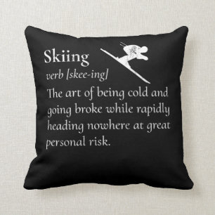 Funny Skiing Definition Print Ski Gift Idea For Sk Cushion