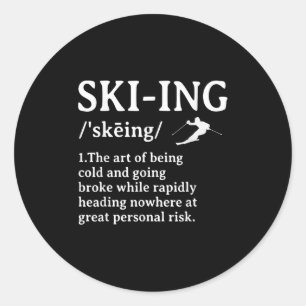 Funny Skiing Definition Ski Gifts Idea For Skiers  Classic Round Sticker
