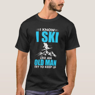 Funny Skiing Design For Grandpa Men Mountain Ski L T-Shirt