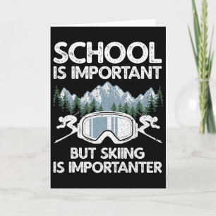 Funny Skiing Design For Men Women Skier Ski Skiing Card