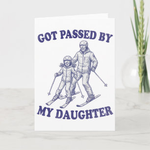 Funny Skiing Got Ped By My Daughter _1 Card