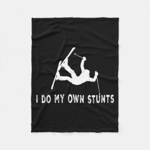 Funny skiing i do my own stunts ski accident fleece blanket