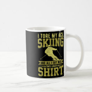 Funny Skiing I Tore My Acl Skiing Knee Injury Inju Coffee Mug