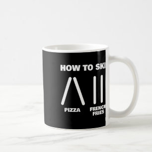 Funny Skiing Instructor Pizza French Fries Ski Lov Coffee Mug