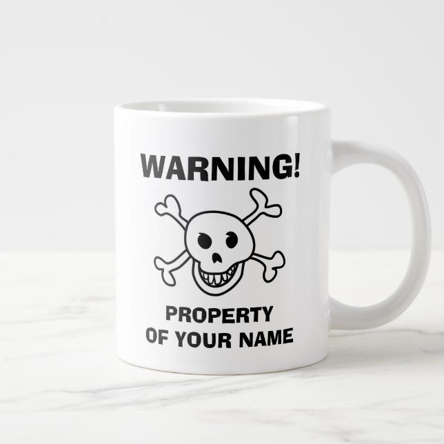 Funny skull and crossbones warning custom large coffee mug (Right)