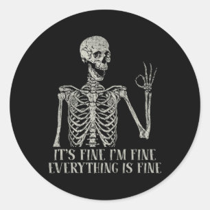 Funny Skull Halloween Costume It's Fine I'm Fine S Classic Round Sticker