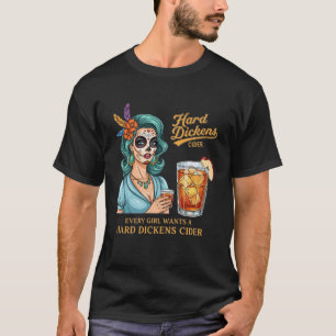 Funny Skull Hard Dickens Cider Drinking Humour Vin T-Shirt