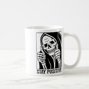 Funny Skull Stay Positive Skeleton Halloween Motiv Coffee Mug